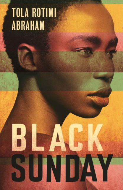 Book cover of: Black Sunday. By: Tola Rotimi Abraham