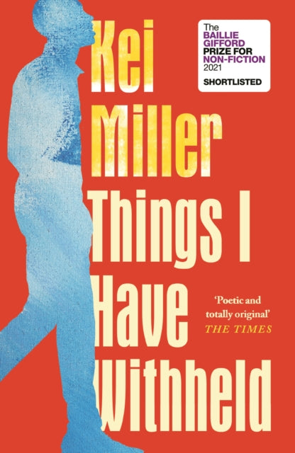 Book cover of: Things I Have Withheld. By: Kei Miller