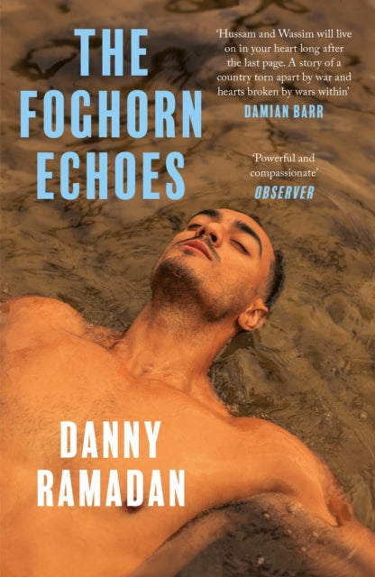 Book cover of: Foghorn Echoes. By: Danny Ramadan