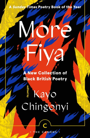More Fiya, A New Collection of Black British Poetry
