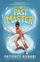 Book cover of: Past Master. By: Patience Agbabi