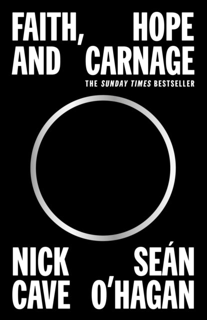 Faith, Hope and Carnage 9781838857684 Nick Cave