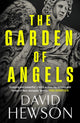 Book cover of: Garden of Angels. By: David Hewson
