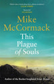 Book cover of: This Plague of Souls. By: Mike McCormack