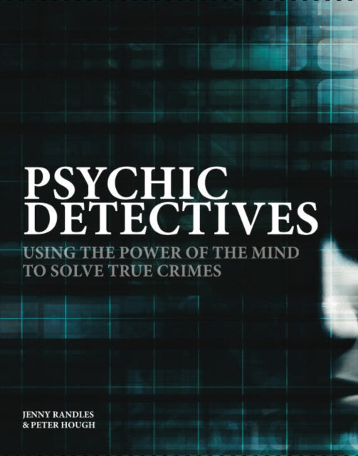 Book cover of: Psychic Detectives. By: Jenny Randles