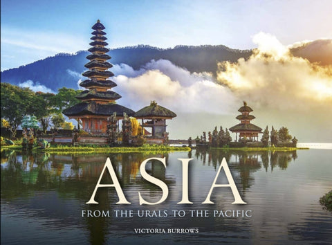 Asia, From the Urals to the Pacific