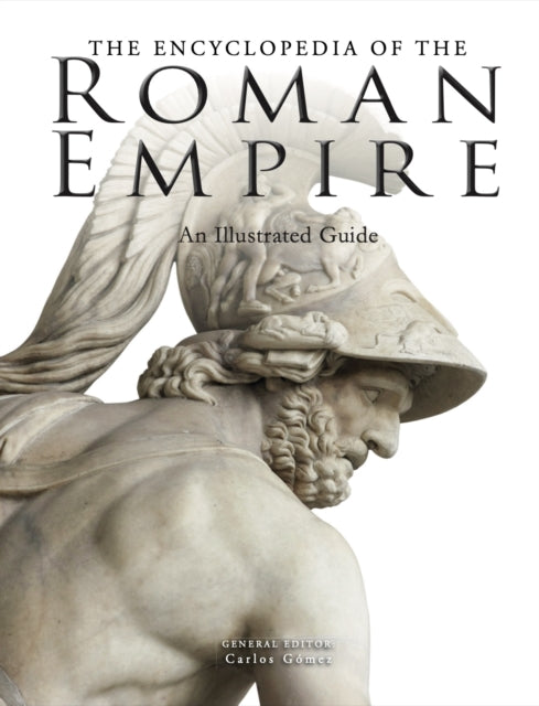 Book cover of: Encyclopedia of the Roman Empire. By: Carlos Gomez