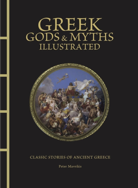 Book cover of: Greek Gods & Myths Illustrated