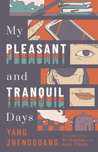 Book cover of: My Pleasant and Tranquil Days