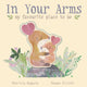 Book cover of: In Your Arms. By: Patricia Hegarty