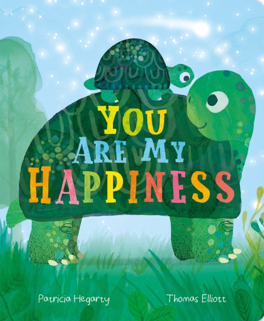 Book cover of: You are My Happiness. By: Patricia Hegarty