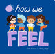 Book cover of: Little Voices: How We Feel. By: Leah Osakwe