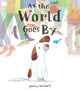 Book cover of: As The World Goes By