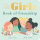 Girls Book of Friendship 9781838917302 Lauren Ace