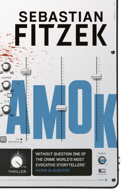 Book cover of: Amok. By: Sebastian Fitzek