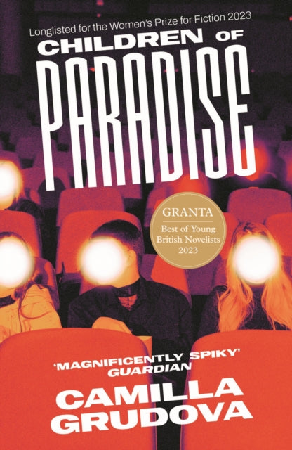 Children of Paradise, Longlisted for the Women's Prize for Fiction 2023 9781838956349 Camilla Grudova