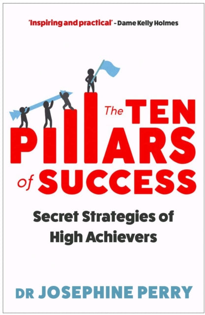 Book cover of: Ten Pillars of Success. By: Josephine Perry