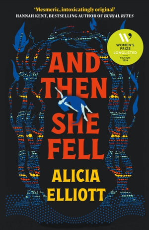 And Then She Fell, LONGLISTED FOR THE WOMEN'S PRIZE 2024