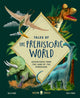 Book cover of: Tales of the Prehistoric World. By: Moore Kallie