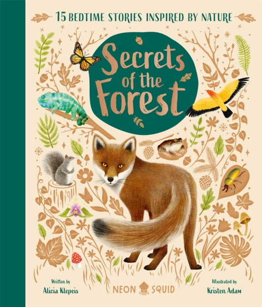 Secrets of the Forest, 15 Bedtime Stories Inspired by Nature 9781838992842 Alicia Klepeis