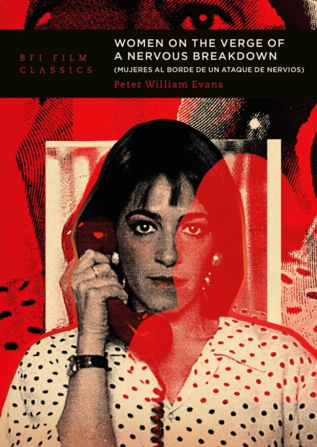 Book cover of: Women on the Verge of a Nervous Breakdown. By: Peter William Evans
