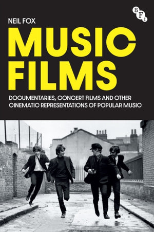 Music Films, Documentaries, Concert Films and Other Cinematic Representations of Popular Music