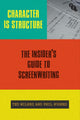 Book cover of: Character is Structure. By: Ted Wilkes