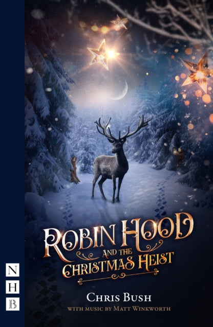 Book cover of: Robin Hood and the Christmas Heist. By: Chris Bush