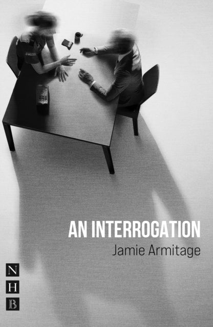 Book cover of: Interrogation. By: Jamie Armitage