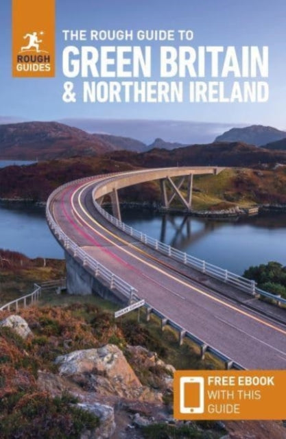 Book cover of: Rough Guide to Green Britain & Northern Ireland: Compact Guide with eBook - Guide to travelling by electric vehicle (EV)