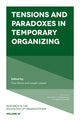 Book cover of: Tensions and paradoxes in temporary organizing. By: Joseph Lampel