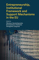 Book cover of: Entrepreneurship, Institutional Framework and Support Mechanisms in the EU. By: Nikolaos Apostolopoulos