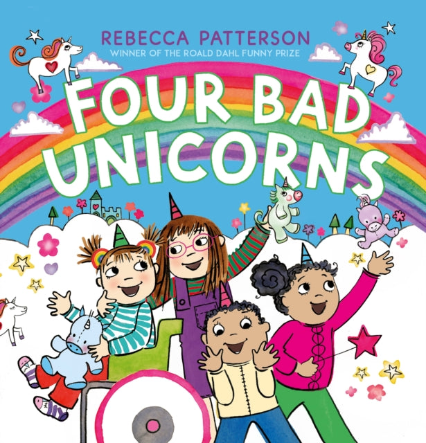 Book cover of: Four Bad Unicorns. By: Rebecca Patterson