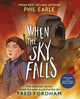 When the Sky Falls: Graphic Novel 9781839135620 EARLE, PHIL
