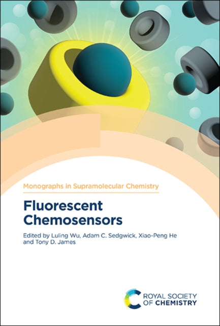 Book cover of: Fluorescent Chemosensors. By: Luling Wu