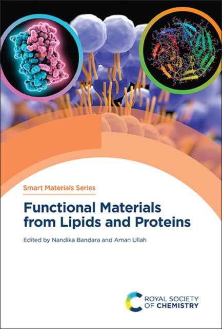 Book cover of: Functional Materials from Lipids and Proteins. By: Nandika Bandara