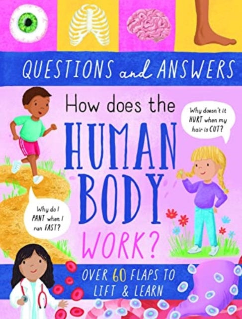 Book cover of: How Does the Human Body Work?. By: Rachel Moss