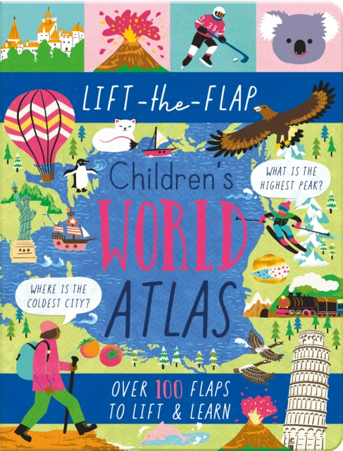 Book cover of: Lift-the-Flap Children's World Atlas. By: Catherine Jones