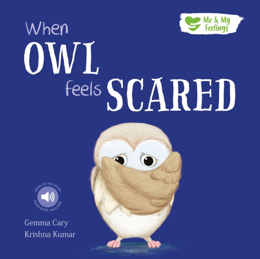 Book cover of: When Owl Feels Scared