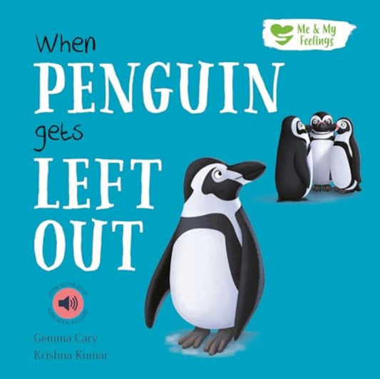 Book cover of: When Penguin Gets Left out. By: Kumar, Krishna