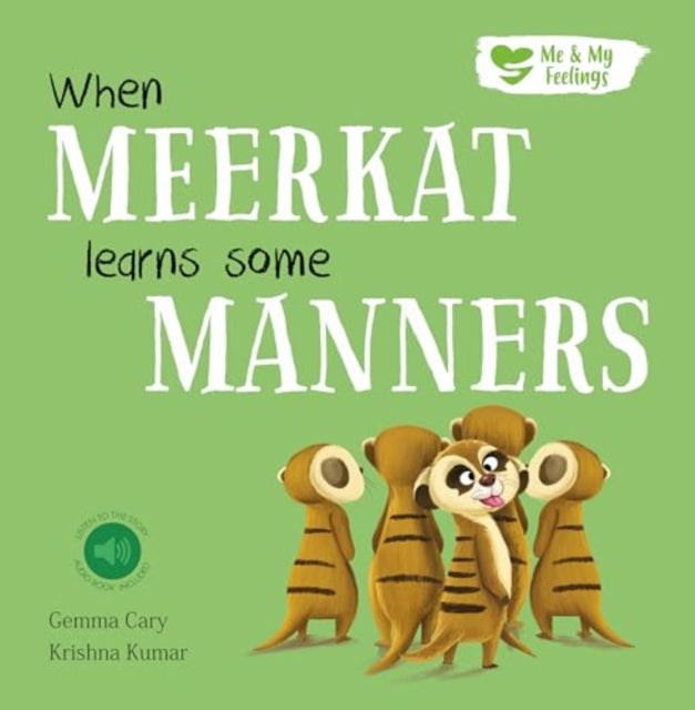 Book cover of: When Meerkat Learns Some Manners