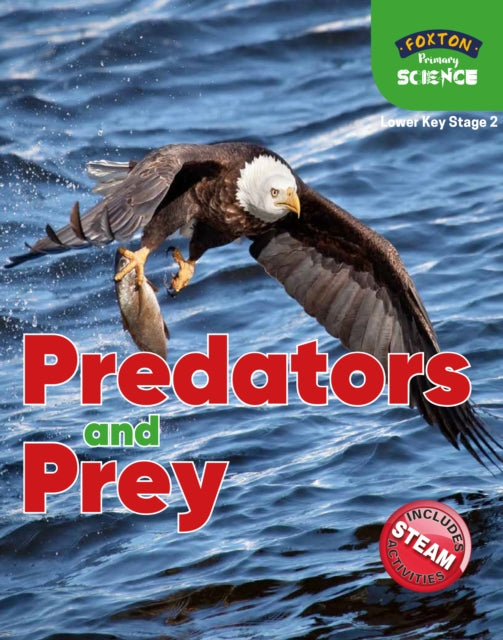 Book cover of: Foxton Primary Science: Predators and Prey (Lower KS2 Science)