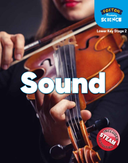 Book cover of: Foxton Primary Science: Sound (Lower KS2 Science)