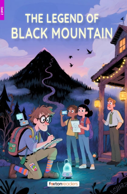 Legend of Black Mountain - Foxton Reader Level-2 (600 Headwords A2/B1) with free online AUDIO
