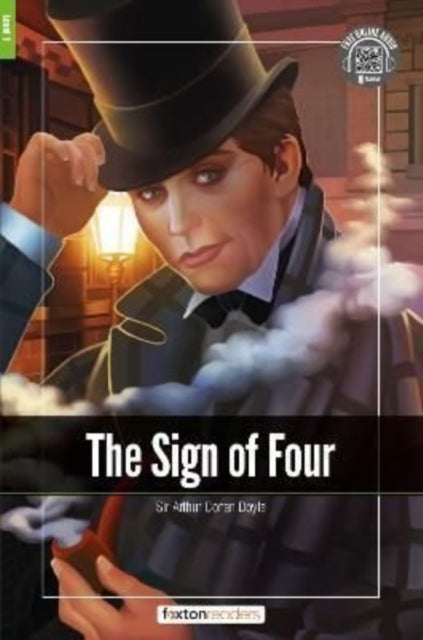 Book cover of: Sign of Four - Foxton Readers Level 1 (400 Headwords CEFR A1-A2) with free online AUDIO