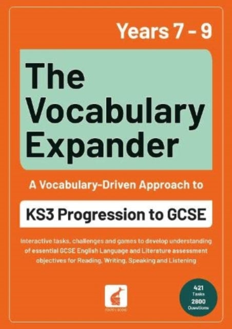 Book cover of: Vocabulary Expander: KS3 Progression to GCSE for Years 7 to 9