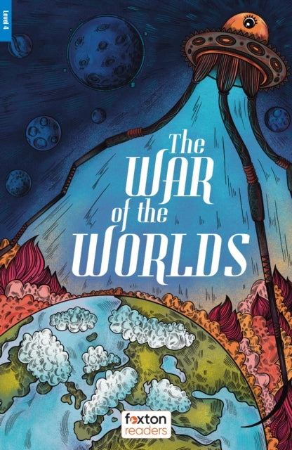 War of the Worlds - Foxton Reader Level-4 (1300 Headwords B1/B2) with free online AUDIO