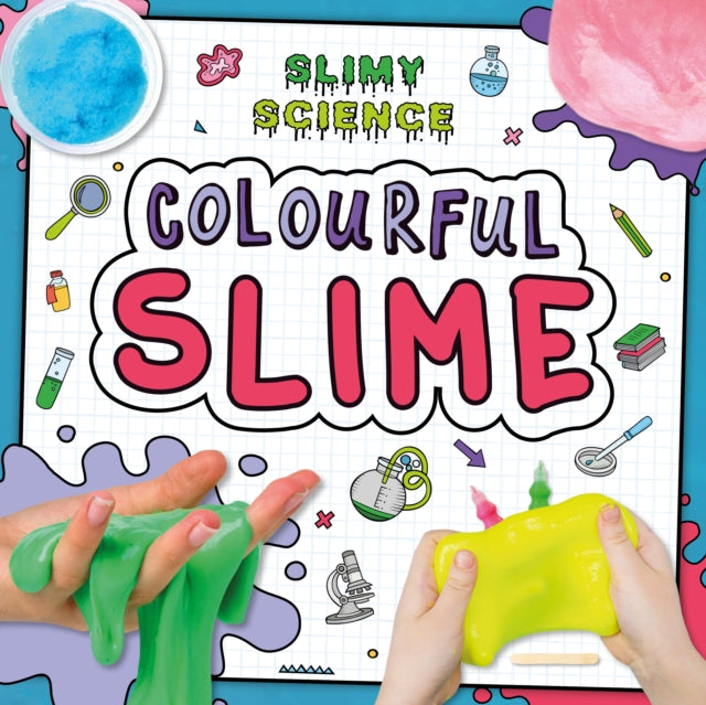 Book cover of: Colourful Slime. By: Kirsty Holmes