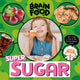Book cover of: Super Sugar. By: John Wood