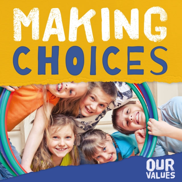 Book cover of: Making Choices. By: Steffi Cavell-Clarke